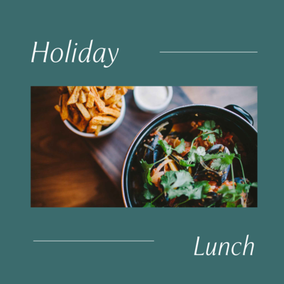 Holiday Lunches